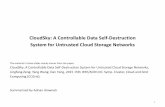 CloudSky: A Controllable Data Self-Destruction System for ...menasce/cs788/slides/Alawneh-Adnan-CloudSky.pdfCloudSky: A Controllable Data Self-Destruction System for Untrusted Cloud