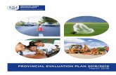 PROVINCIAL EVALUATION PLAN 2018/2019 · An impact assessment of the Provincial Roads Maintenance Conditional Grant 2018/2019 23 ... An evaluation of land reform projects supported