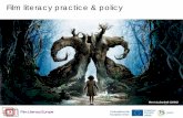 Film literacy practice & policy - UNESCO...Pan’s Labyrinth (2006) So if film clubs had been going longer, could the media literacy they represent have had an effect on a vote like