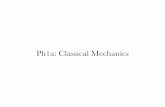 Ph1a: Classical Mechanicsph1a/lecture19/Lecture1_Slides_2019.pdfPh1a: Classical Mechanics. this class ... a homework pick up box. The location of these pick up boxes differs. In math,