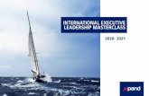 INTERNATIONAL EXECUTIVE LEADERSHIP MASTERCLASS · LEADERSHIP MASTERCLASS 2020- 2021. A 5 MODULE LEADERSHIP DEVELOPMENT PROGRAM “For Corporate & Business Unit leaders with P&L responsibility