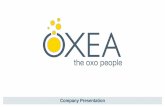 Company Presentation - oxea-chemicals.com...Propylene Butene Higher Olefines Natural Gas Raw materials Oxo-Intermediates Oxo-Derivatives Process Process Syngas OXEA products find many