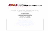 Master of Science, Medical Nutrition Graduate Handbook ... · NTR 533 Ethics and Policy of American Diets 3 NTR 535 Nutrigenomics 3 Add’l NTR electives Courses Please check ASU