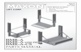 Parts Manual Contains - MAXON Lift · 2019-12-16 · 11921 Slauson Ave. Santa Fe Springs, CA. 90670 (800) 227-4116 FAX (888) 771-7713 7 Comply with the following WARNINGS while maintaining