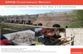 Conservation Mortars for the 21st Century · Conservation Mortars for the 21st Century SPAB ConferenCe rePort Seminar presented by the SPAB Tuesday 14 November 2017. St Andrew’s