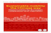 Sustainable mobility the Chinese way - 2030-sekretariatet2030-sekretariatet.se/wp-content/uploads/2018/07/Sustainable-mobility... · climate, the stronger the case for sustainable