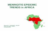 1.Meningitis epidemic trends in Africa 090217...The Beginning of a new epidemic wave? Spread of a new menA strain (ST-2859) Intense activity in hyper endemic countries since 2006 2009