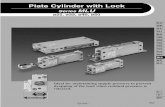 Plate Cylinder with Lock - SMC Pneumatics · Easy manual unlocking Series Variations Foot Bottom mounting Flange Side mounting Axial surface mounting Clevis Knuckle joint AB Locked