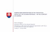 GSBPM IMPLEMENTATION IN THE STATISTICAL OFFICE OF THE ... · identification of CSF, risks, barriers concerning the change formulation of measures to ensure CSF, mitigate risks, overcome