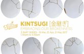 Kintsugi · Erikson's Stage Theory in its Final Version Resolution or "Virtue" Hope WIII Purpose Competence Fidelity Love Care ... Existential identity; a sense of integrity strong