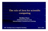 The role of Java for scientific computing · The role of Java for scientific computing Roldan Pozo Mathematical Software Group National Institute of Standards and Technology IFIP