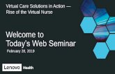 Welcome to Today’s Web Seminar 2019_Final Deck.pdf · allows for accurate and prompt diagnosis of certain diseases. Better treatment results IoT sensors provide real-time feedback