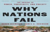 PRAISE FOR Why Nations Fail - WordPress.com...PRAISE FOR Why Nations Fail “Acemoglu and Robinson have made an important contribution to the debate as to why similar-looking nations