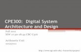 CPE300: Digital System Architecture and Designb1morris/cpe300/docs/slides12_alu.pdfCarry Lookahead Speed •4 bit carry equations 1 = 𝐺0 + 𝑃0 0 2 = 𝐺1 + 𝑃1𝐺0 + 𝑃1𝑃0