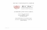 JECRC UNIVERSITY JAIPUR History.pdf · 2 | P a g e MA (HISTORY) COURSE OUTLINE Paper Code Subjects L T P C Semester-I H11009 History and Historical Methods 6 0 0 6 H11010 Ancient
