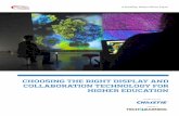 CHOOSING THE RIGHT DISPLAY AND COLLABORATION TECHNOLOGY FOR HIGHER EDUCATION · 2019-07-18 · Choosing the Right Display and Collaboration Technology for Higher Education 3 Audio