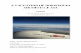 A VALUATION OF NORWEGIAN AIR SHUTTLE ASA · 2015-02-16 · Executive summary The main objective of this thesis has been to determine the theoretical value of the share of Norwegian