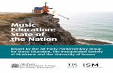 Music Education: State of the Nation · the roles and responsibilities of schools and Music Education Hubs (“Hubs”), and find more effective ways of measuring Hubs’ success.