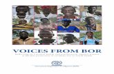 VOICES FROM BOR - IOM South Sudan · With IOM’s support, IDPs developed seven psychosocial support mobile teams focused on different themes: an educators group (targeting school-aged