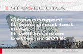 yeAr 21 / septemBer 2018 / issue 77 INFOSECURA · next year’s Security Printers Conference in Copenhagen and a ... ness, that the Danes invented for when the weather turns cold.