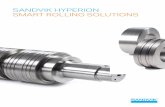 SANDVIK HYPERION SMART ROLLING SOLUTIONS...Sandvik’s CIC tube rolls can give a pass life up to 40 times that of conventional cast iron rolls. CIC tube rolls will provide excellent