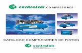 CATALOGO COMPRESORES DE PISTON - …...Centralair, S.L. es el distribuidor exclusivo para Españ a de los equipos de tratamiento de aire Deltech, marca con la que la multinacional