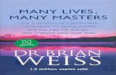 Many Lives Many Masters - Mind Guru Indiamindguruindia.com/.../uploads/2014/06/MP027_Many-Lives-Many-Masters.pdf · Many Lives, Many Masters 11 our comprehension Perhaps. unde, hypnosisr