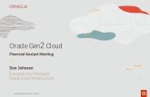 Oracle Gen2 Cloud · • By 2020, there will be 36 Oracle Gen2 Cloud Regions (AWS has 25) For Oracle Cloud, Disaster Recovery in -country is the norm • Enterprise workloads, all