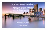Port of San Francisco · 2020-01-06 · Port of San Francisco Hazardous Materials Abatement Building 49, Cranes 14 & 30 Pier 70, Port of San Francisco Contract No. 2810 June 26, 2018