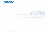 USER MANUAL VAB-820cdn.viaembedded.com/products/docs/vab-820/User+Manual/UM...Liquid can cause damage or electrical shock. Do not place anything over the power cord. Do not cover the