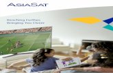 Asia’s Premier Provider ofAsia Satellite Telecommunications Company Limited (AsiaSat) has been Asia’s premier satellite operator for over 25 years. Through a fleet of high performance
