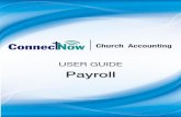 USER GUIDE Payroll - Church Management Solutions€¦ · ConnectNow Church Accounting: Payroll User Guide Administrators may grant staff with the Church User permission level access