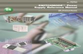 SWITCHMODE™ Power Supply Reference Manual …SWITCHMODE power supply or SMPS. This brochure contains useful background information on switching power supplies for those who want