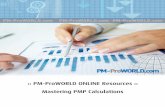 PM ProWORLD ONLINE Resources :: Mastering PMPpm-proworld.com/FTP/upload/PM-ProWORLD_Mastering-PMP...PM‐ProWORLD ONLINE Resources :: Mastering PMP Calculations Page 4 of 33 Actual