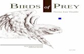Birds of Prey - Unitus.org · 2017-07-31 · Birds of prey have special characteristics and adaptations for hunting that set them apart from other birds. Raptors are characterized
