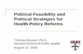 Political Feasibility and Political Strategies for Health ...demo.21wecan.com/gjhz/hpsp/datedownload/download/Political Feasibility... · 2006/8/15 Bossert - Politics 3 Perspectives