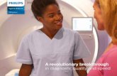 A revolutionary breakthrough in diagnostic quality and speed · quality, and performs MRI exams up to 50% faster1. ... technique allows you to speed up the entire MRI examination1.