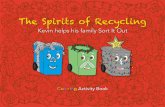 The Spirits of Recycling - opala.org of Recycling Coloring Book... · Cover & book design by Ledbetter Kennedy Creative Adapted from the Honolulu Theatre for Youth production of Christmas
