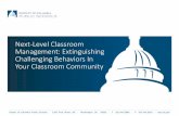 Next-Level Classroom Management: Extinguishing Challenging ... · DSI: Next-Level Classroom Management: Extinguishing Challenging Behaviors in Your Classroom Community Preventative