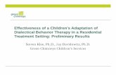 Effectiveness of a Children’s Adaptation of …...Effectiveness of a Children’s Adaptation of Dialectical Behavior Therapy in a Residential Treatment Setting: Preliminary Results