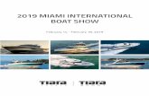 2019 MIAMI INTERNATIONAL BOAT SHOW - Tiara Yachts · 2019-09-15 · location miami marine stadium pier 5, slips 521-535a 744 746 275 271 267 263 259 260 256 250 246 244 242 247 227