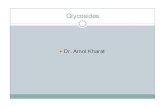 Dr. Amol Kharatmcpledu.org/doc/ARK/TY Pcog/Glycosides [Compatibility Mode].pdf · for example: 1-salicin –salix-2-cascaroside _cascara 3-aloin- Aloe vera 4- sennoside – senna-5-frangulin