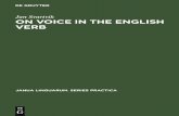 On Voice in the English Verb - WordPress.com · ON VOICE IN THE ENGLISH VERB . JANUA LINGUARUM STUDIA MEMORIAE NICOLAI VAN WIJK DEDICATA edenda curat C. H. VAN SCHOONEVELD INDIANA