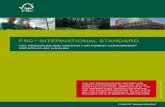 FSC InternatIonal Standard...Pro-01-001 V2-0 the development and approval of FSC Social and environmental International Stan-dards. this procedure was, in turn, developed in compliance