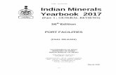PORT FACILITIES Indian Minerals Yearbook 2017ibm.nic.in/writereaddata/files/02282019174215Port...Vallarpadam Container Terminal 2118.00 40.00 ICTT 6. LNG Terminal 4150.00 5.00 7. Facilities