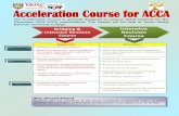 The Acceleration Course is specially designed to prepare ...Review of mock exam Recap of frequently examinable topics ... obtained full exemption at the ACCA Fundamentals Level papers