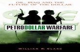 Advance Praise for of the...Not only does Petrodollar Warfaregive you the big picture of the intertwinedworld of war, oil, and money, but William Clark also provides ideas for change.