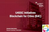 U4SSC Initiatives Blockchain for Cities (B4C) · 2019-10-03 · Environment, Climate and Energy UNU’s Mission. 4th Meeting of the United four Smart Sustainable cities ... striving