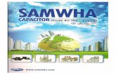flgroup.com.my · SAMWHA CAPACITOR Hight Performance Capacitors Since 1956 Samwha (Thailand) Co.,Ltd was founded in 1997 as Samwhals manufacturing base in Southeast Asia.