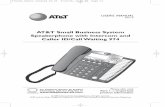 AT&T Small Business System Speakerphone with Intercom …...This AT&T Small Business System Speakerphone with Intercom and Caller ID/ Call Waiting 974 is expandable to a 16-extension